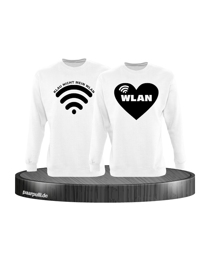 Klau nicht mein Wlan Partnerlook Sweatshirts in weiß