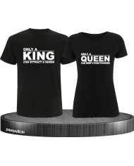 Only a king can attract a queen und only a queen can keep a king focused partnerlook tshirts in schwarz