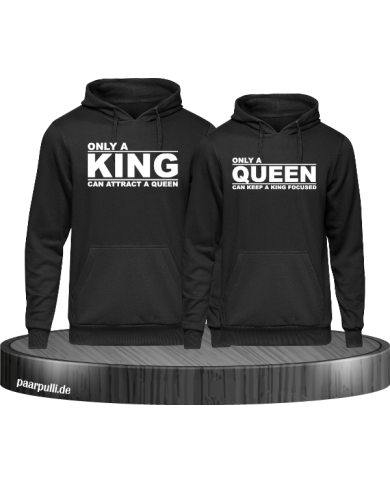 Only a king can attract a queen und only a queen can keep a king focused partnerlook Hoodies in schwarz