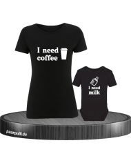 I need Coffee und I need Milk Mutter Kind Partnerlook T-Shirts mit Baby Body in schwarz