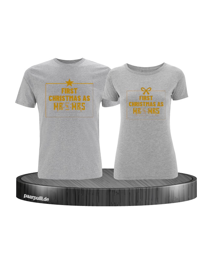 First Christmas as Mr and Mrs Weihnachten Partnerlook T-Shirts in gold grau