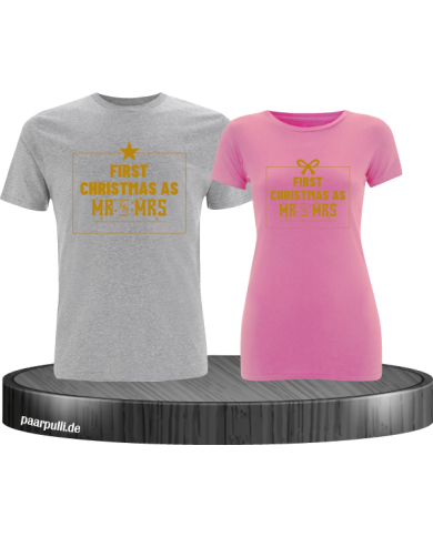First Christmas as Mr and Mrs Weihnachten Partnerlook T-Shirts in gold grau rosa