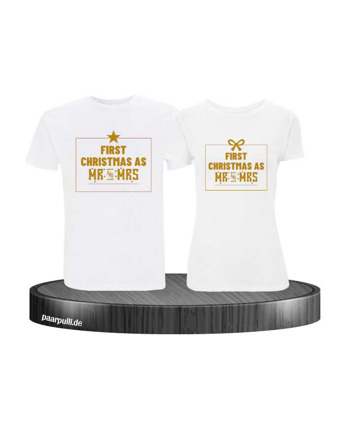 First Christmas as Mr and Mrs Weihnachten Partnerlook T-Shirts in gold weiß