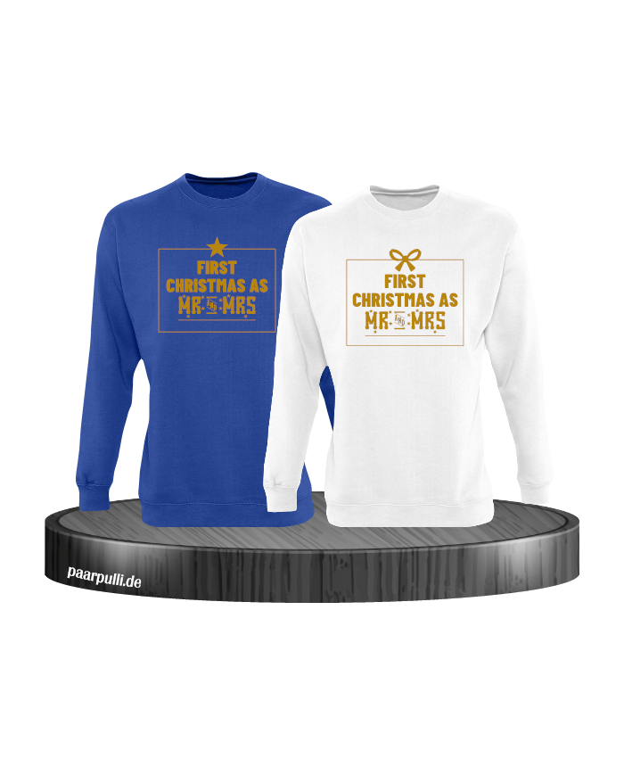 First Christmas as Mr and Mrs Weihnachten Partnerlook Sweatshirts in blau gold