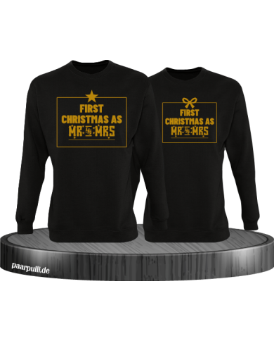 First Christmas as Mr and Mrs Weihnachten Partnerlook Sweatshirts in schwarz gold
