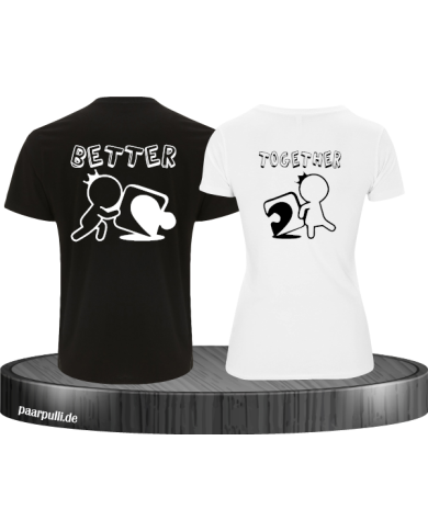 Better Together Partner T-Shirts von Paarpulli.de Better Together Partner T-Shirts von Paarpulli.de