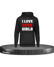 I Love Cute Girls Hoodie in Größe M