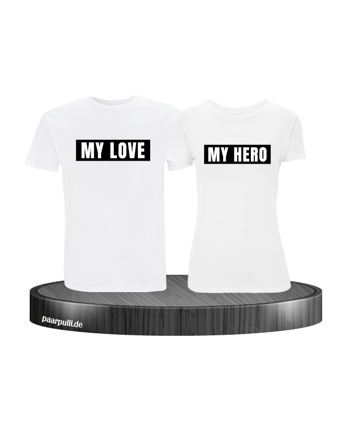 My Love My Hero Partner T-Shirts in weiß