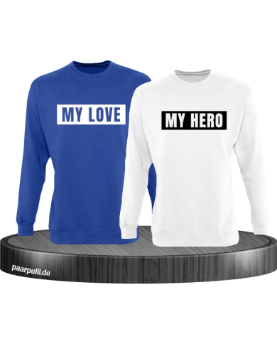 My Love und My Hero Partnerlook Sweatshirts My Love und My Hero Partnerlook Sweatshirts