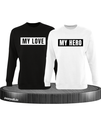 My Love und My Hero Partnerlook Sweatshirts My Love und My Hero Partnerlook Sweatshirts