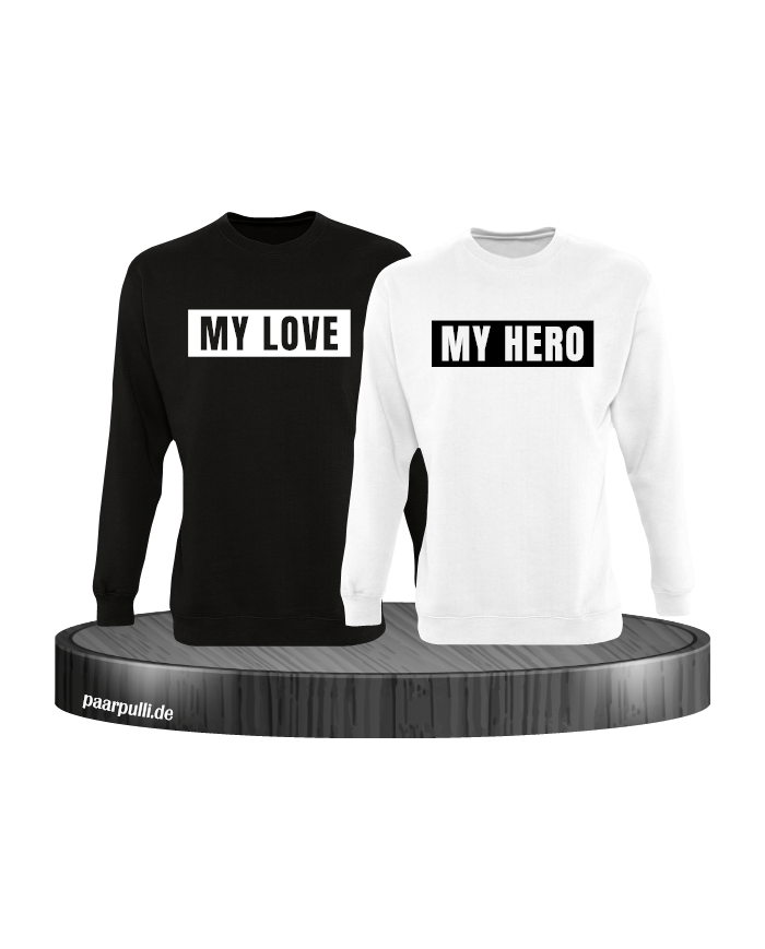 My Love und My Hero Partnerlook Sweatshirts