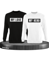 My Love und My Hero Partnerlook Sweatshirts