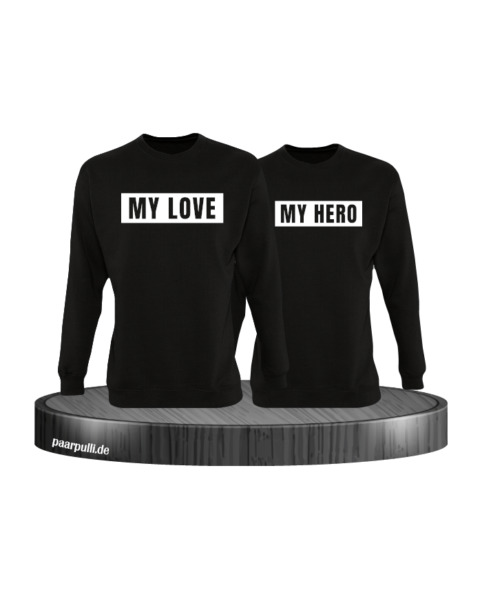 My Love und My Hero Partnerlook Sweatshirts
