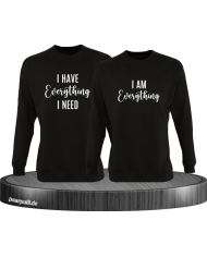 I have everything i need Partnerlook Sweatshirts in schwarz