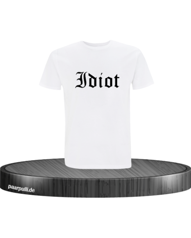 Idiot Shirt