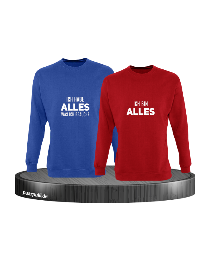 Ich hab alles was ich brauche und ich bin alles blau rot