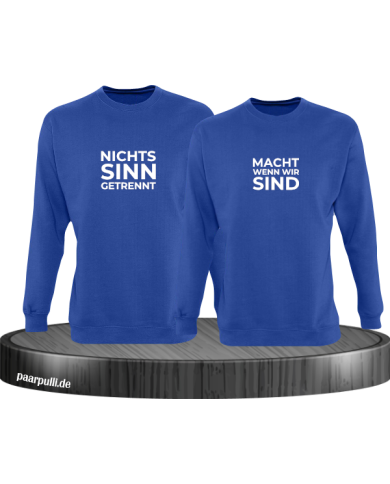 Nichts macht Sinn wenn wir getrennt sind blau Nichts macht Sinn wenn wir getrennt sind blau