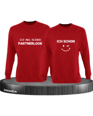 Ich mag keinen Partnerlook und ich schon Couple Sweatshirt