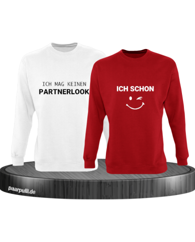 Ich mag keinen Partnerlook und ich schon Couple Sweatshirt Ich mag keinen Partnerlook und ich schon Couple Sweatshirt