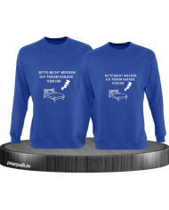 Nicht wecken, ich träum gerade von dir blau