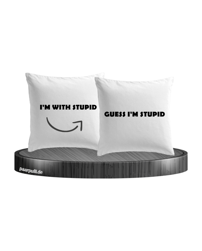 Guess I'm stupid weiß