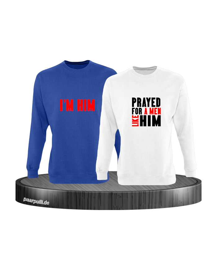 Prayed for a Men like him blau weiß