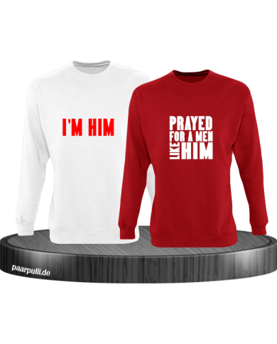 Prayed for a Men like him rot weiß Prayed for a Men like him rot weiß