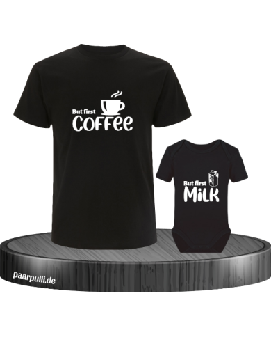 First Coffee und first milk schwarz