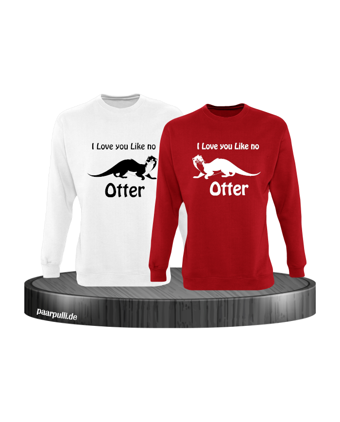 I Love U Like No Otter Couple Sweatshirt