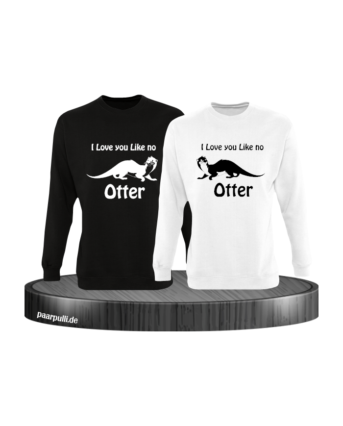 I love u like no Otter schwarz weiß