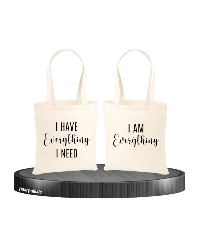 I have everything i need Partnerlook Jutebeutel