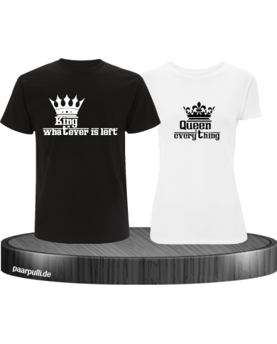 Queen of everything and King of everything that's left Couple T-Shirt Queen of everything and King of everything that's left Couple T-Shirt