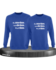 Du meins, Ich deins, Wir eins blau