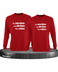 Du meins, Ich deins, Wir eins Couple Sweatshirt