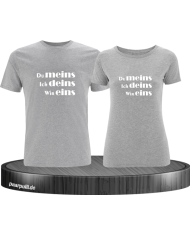 Du meins, Ich deins und Wir eins grau