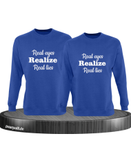 Real eyes realize real lies blau