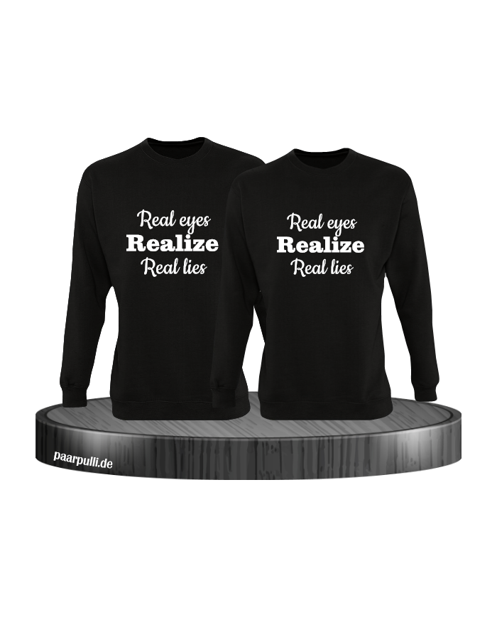Real eyes realize real lies schwarz