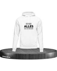 Ich habe Alles was ich brauche Hoodie in Größe S