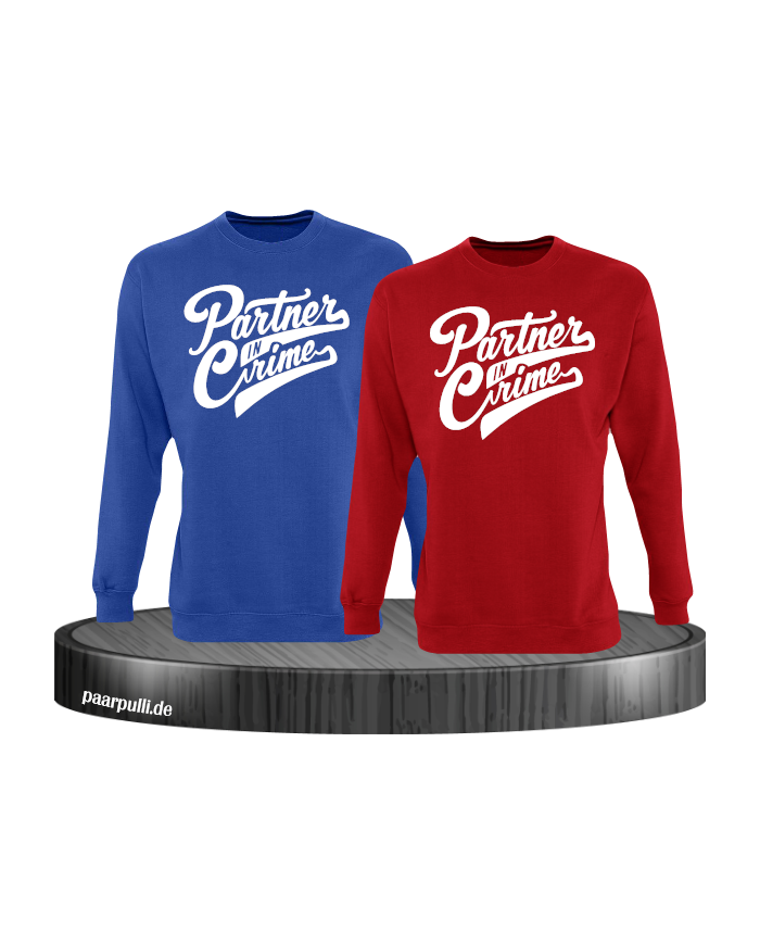 Partner in Crime Pärchen Sweatshirt blau rot