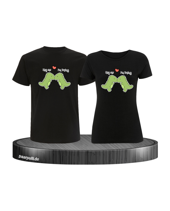 Hug Me I'm Trying Pärchen T-Shirt schwarz